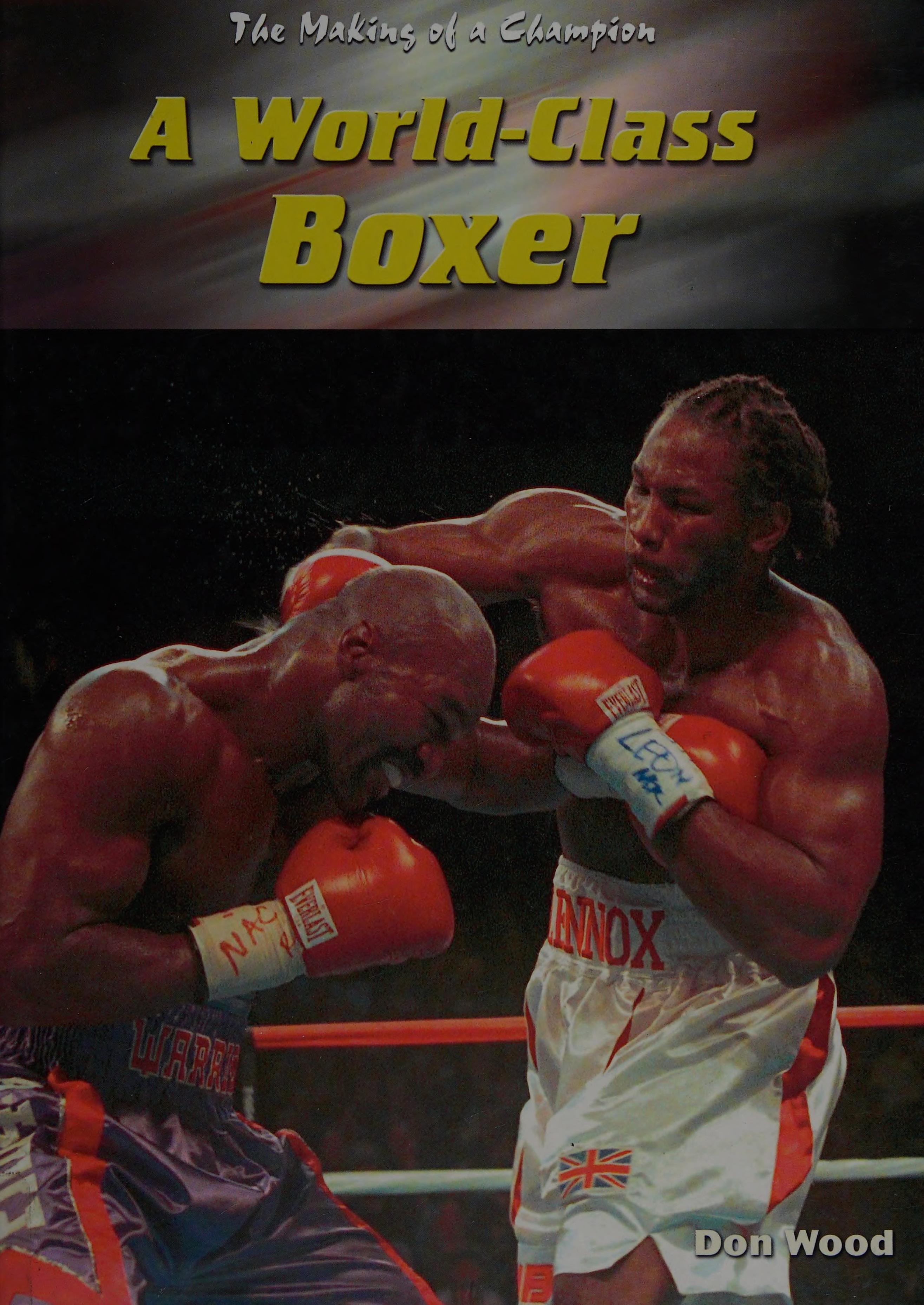 Making Of A Champion: World Boxing Champion