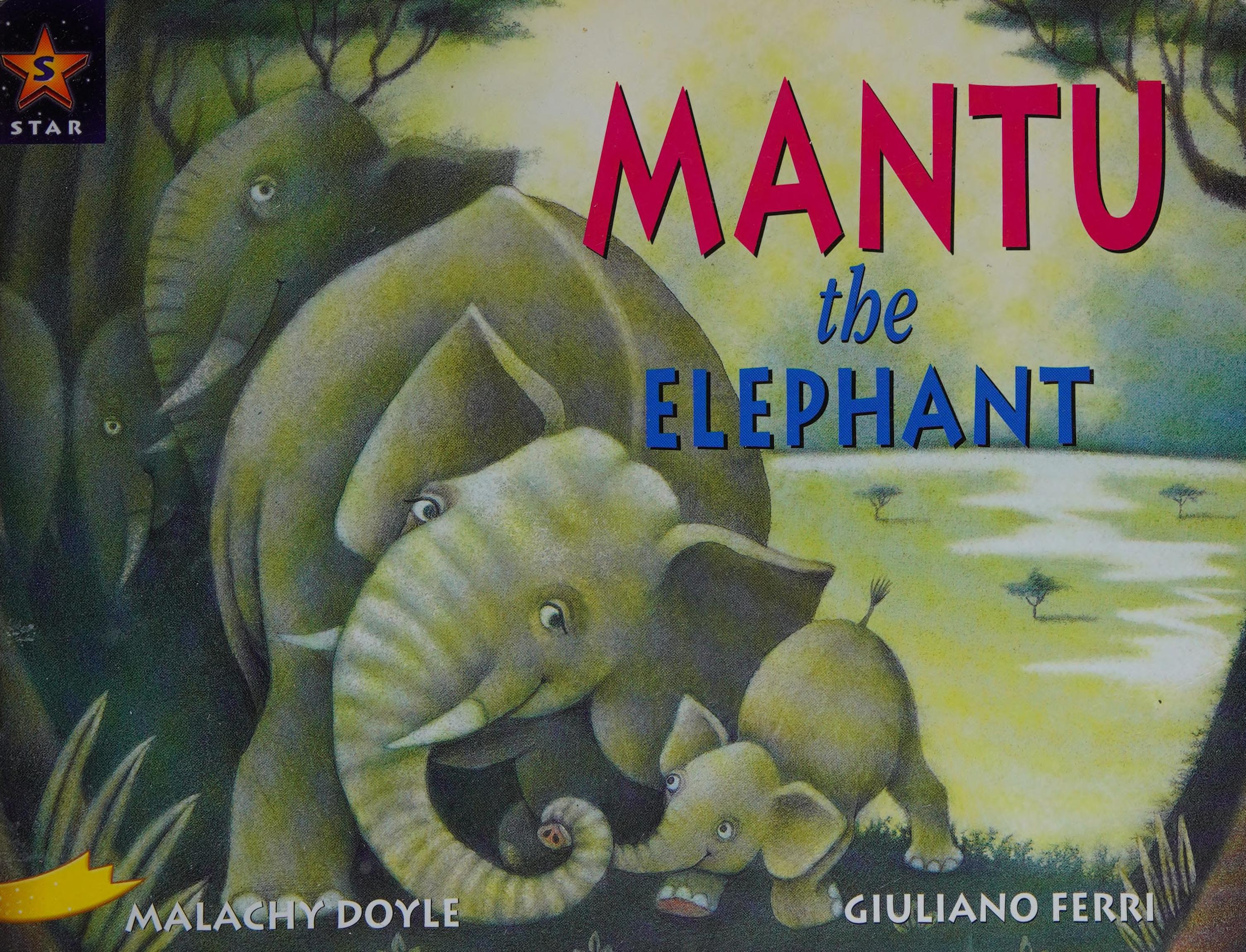 Mantu the Elephant