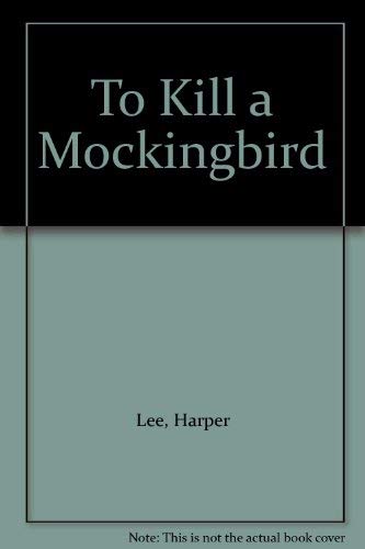 To Kill a Mockingbird by Harper Lee, ISBN 9780434413010