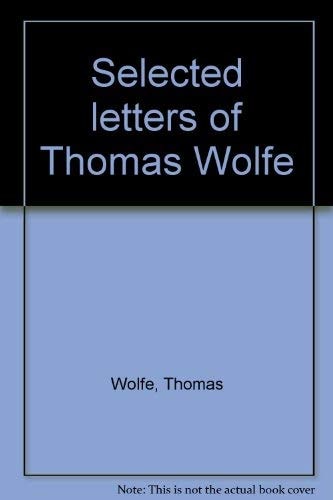 Selected Letters of Thomas Wolfe