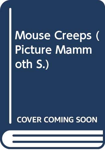 Mouse Creeps