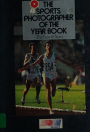 Sports Photographer Of The Year Book..The Last 10 Years