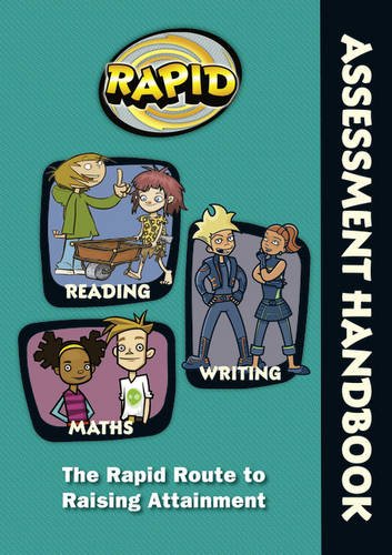 Rapid - Assessment Handbook : The Rapid Route to Raising Attainment