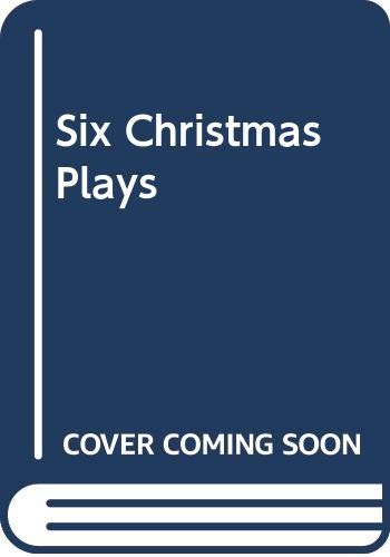 Six Christmas Plays