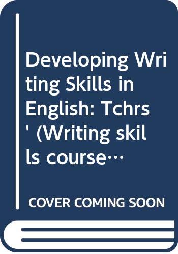 Developing Writing Skills in English (Writing Skills Course)
