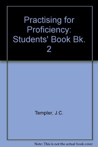 Practising for Proficiency
