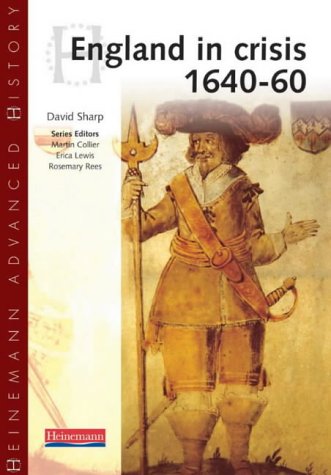 England in Crisis, 1640-60