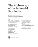 The Archaeology Of The Industrial Revolution