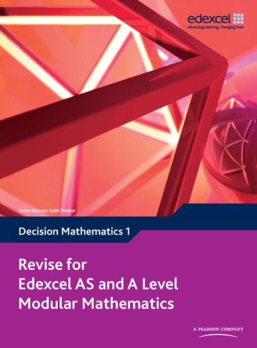 Revise Edexcel AS and a Level Modular Mathematics - Decision Mathematics 1