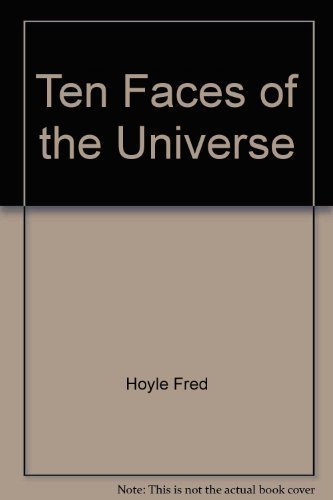 Ten Faces of the Universe