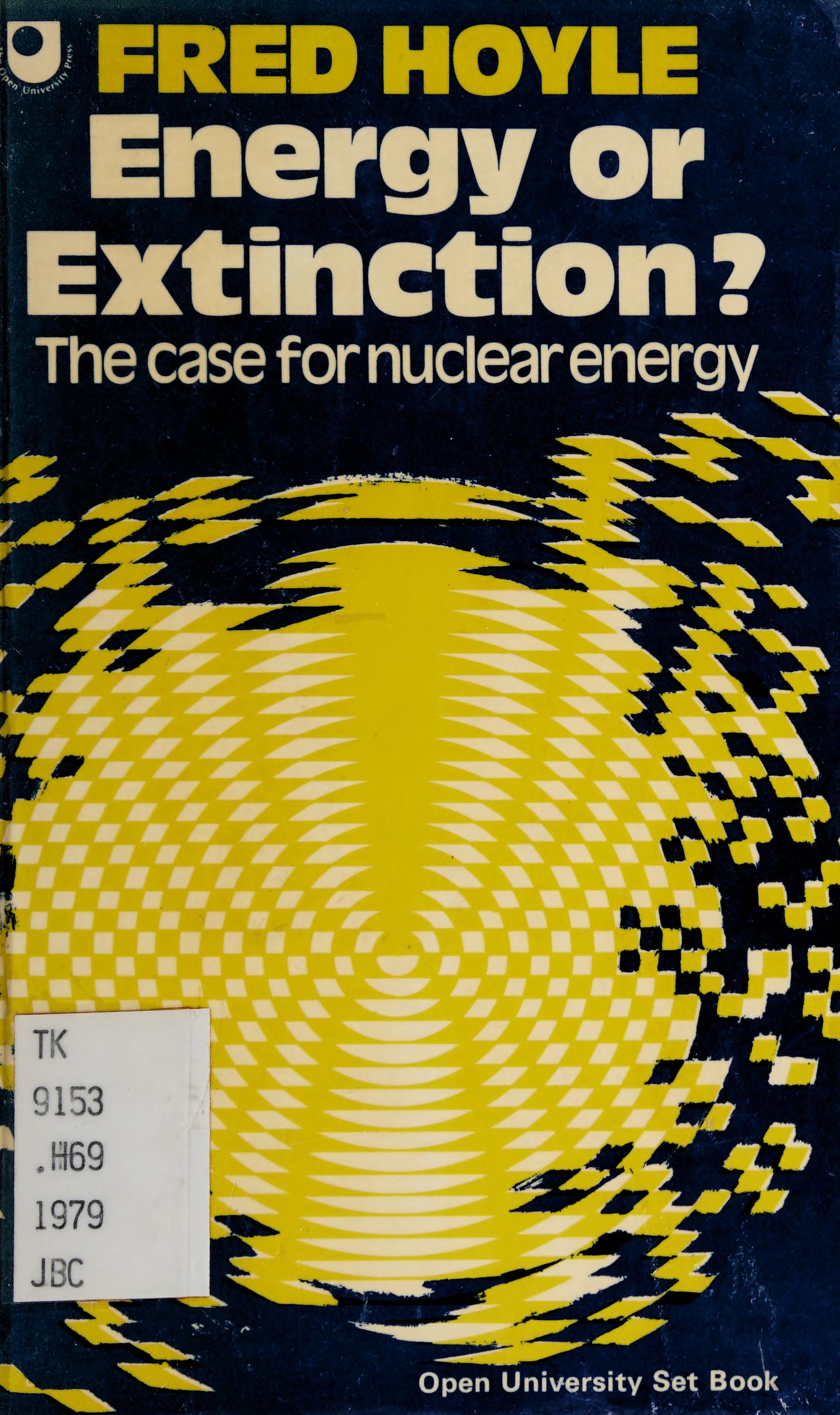 Energy or Extinction?