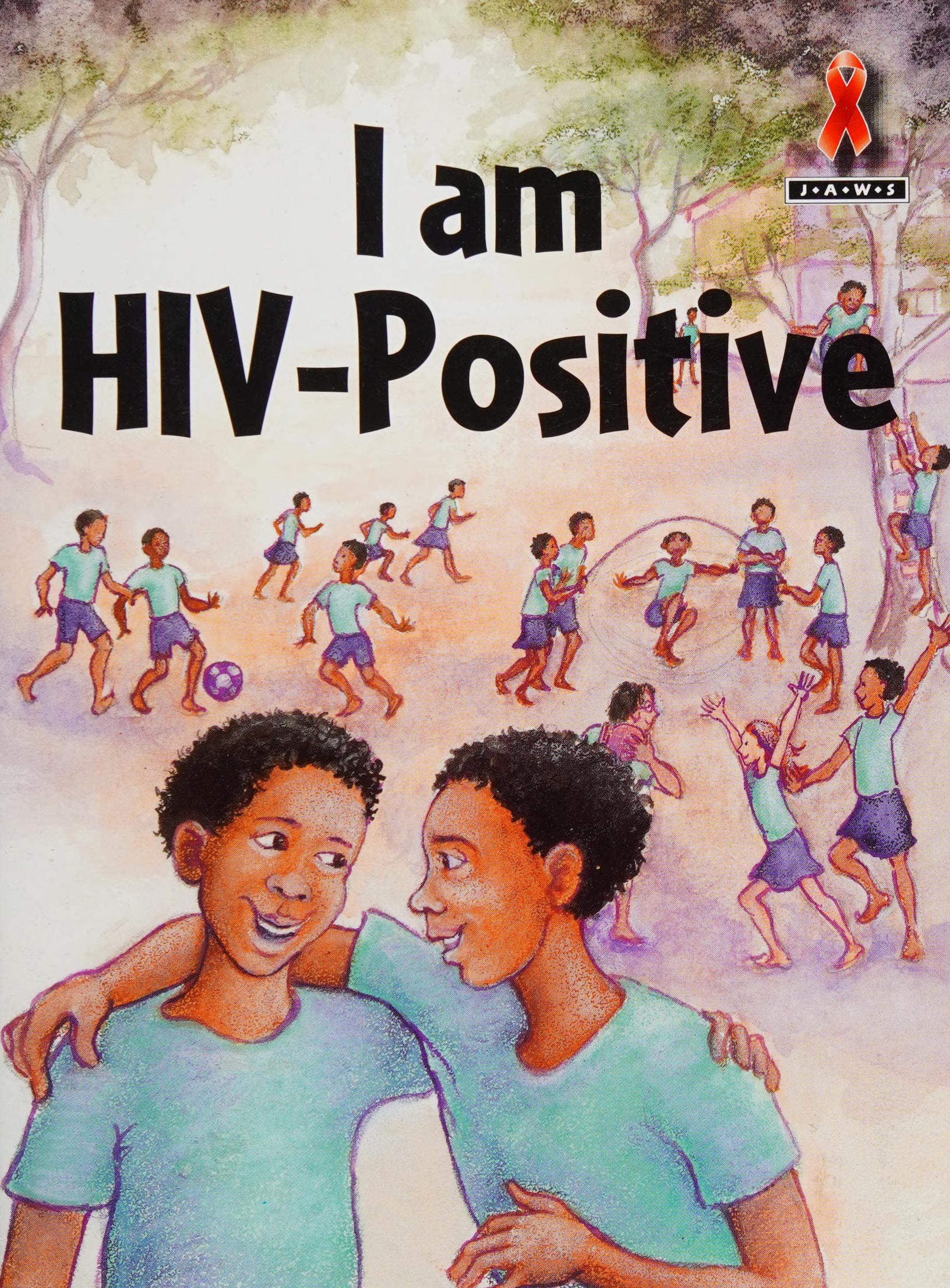 I Am Hiv Positive