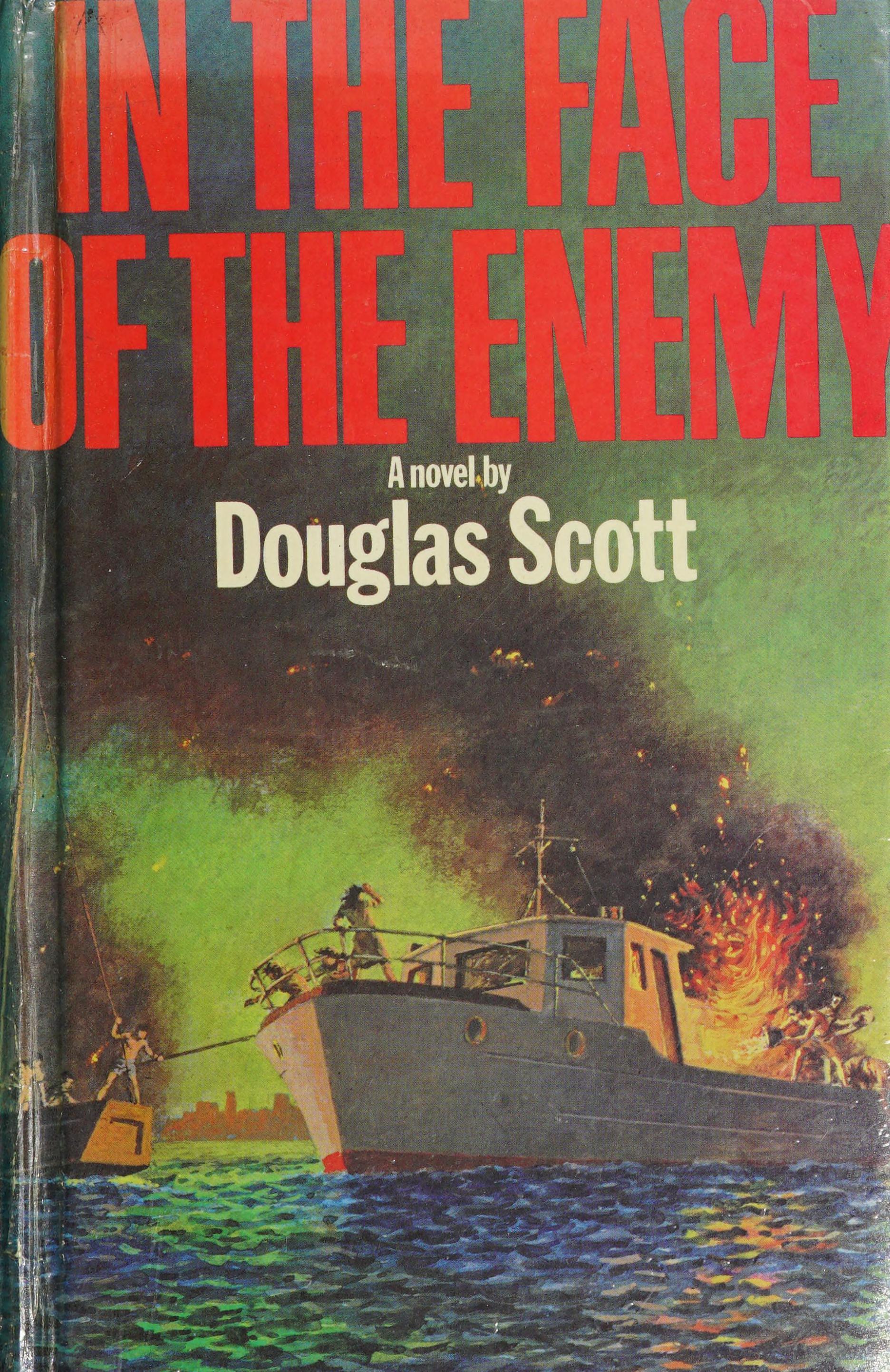 In the Face of the Enemy