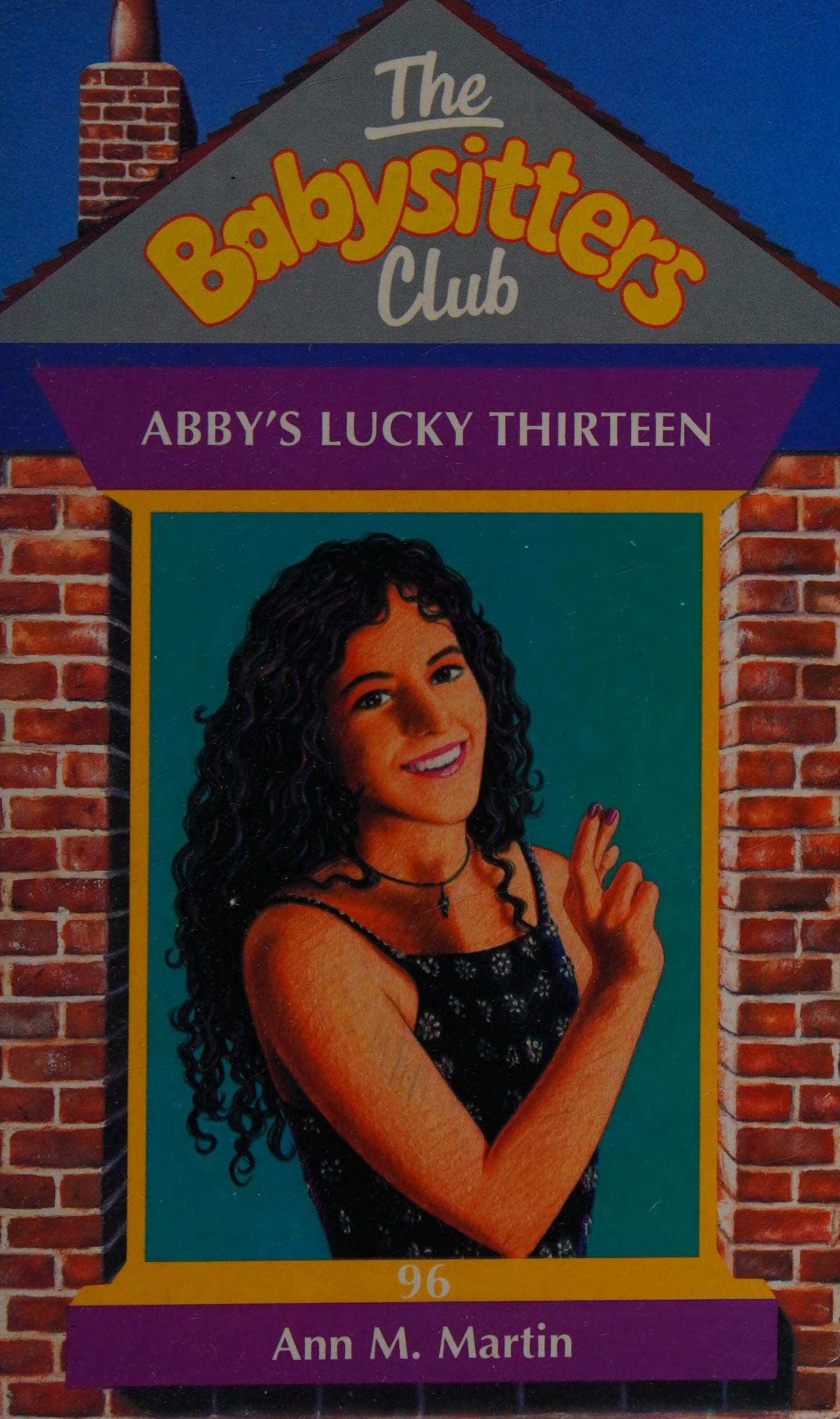 Abby's Lucky Thirteen by Ann M. Martin, ISBN 9780439010658
