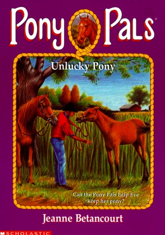 Unlucky Pony Pony Pals No. 24 Pony Pals