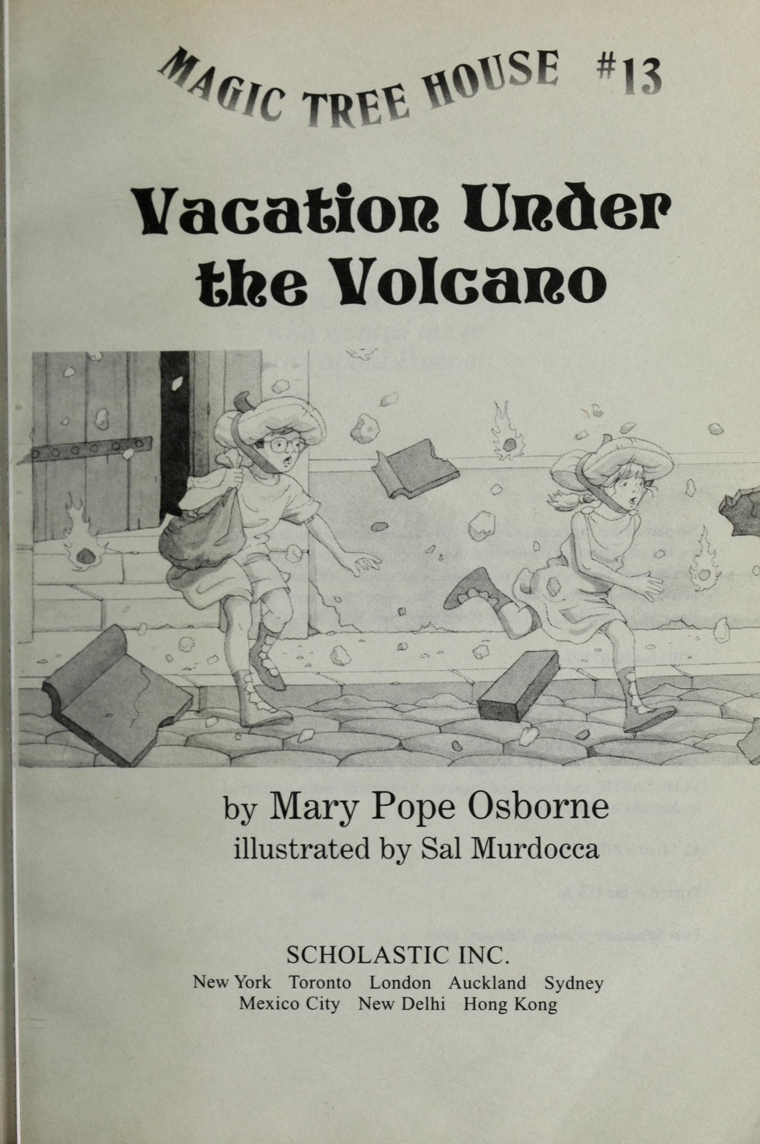 Vacation Under the Volcano Magic Tree House 13