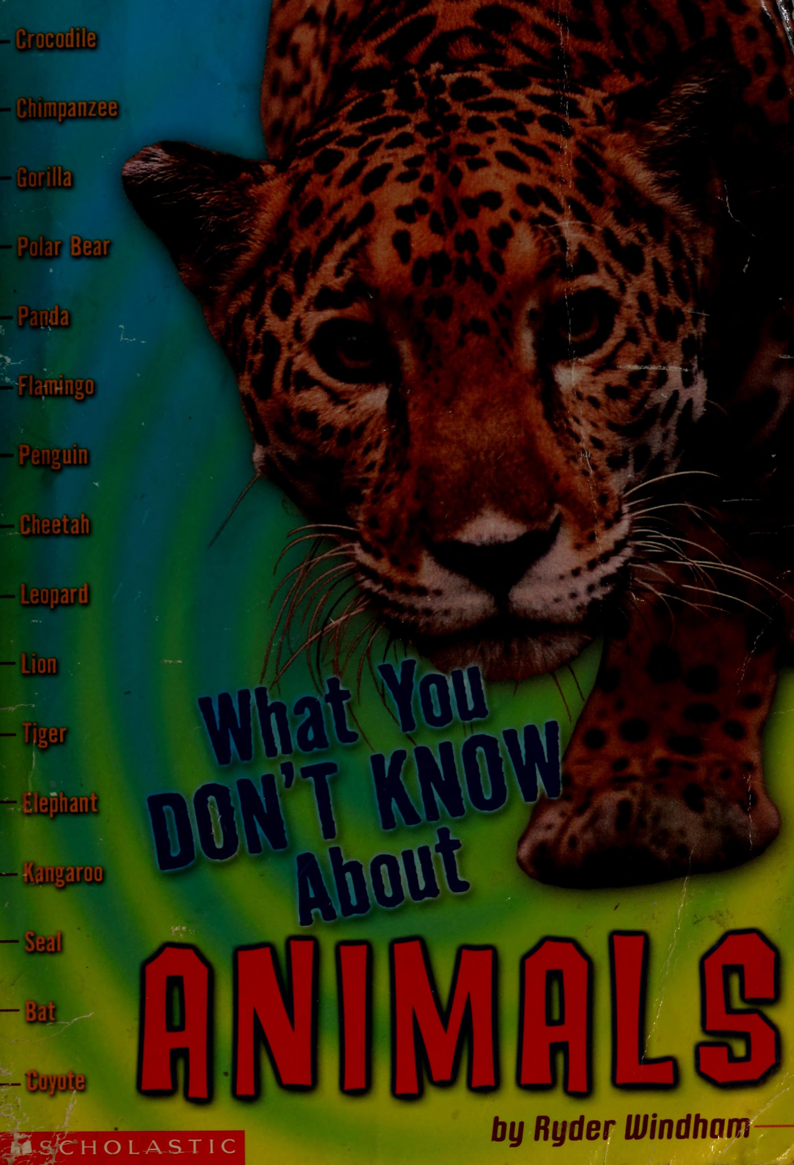 What You Don't Know About Animals