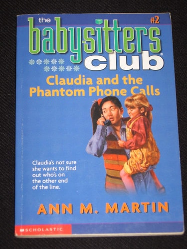 Claudia and the Phantom Phone Calls by Ann M. Martin, ISBN 9780439227131