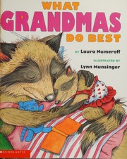 What Grandmas Do Best; What Grandpas Do Best