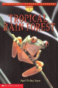 Tropical Rain Forest Scholastic Science Readers