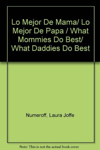 Lo Mejor De Mama/Lo Mejor De Papa