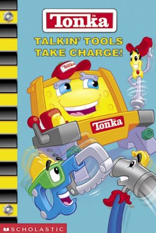 Talkin Tools Take Charge Tonka