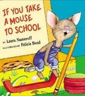 If You Take A Mouse To School