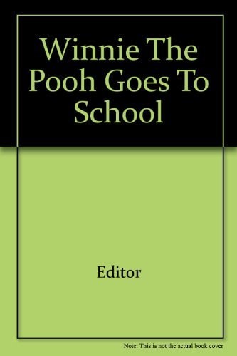 Winnie The Pooh Goes To School.