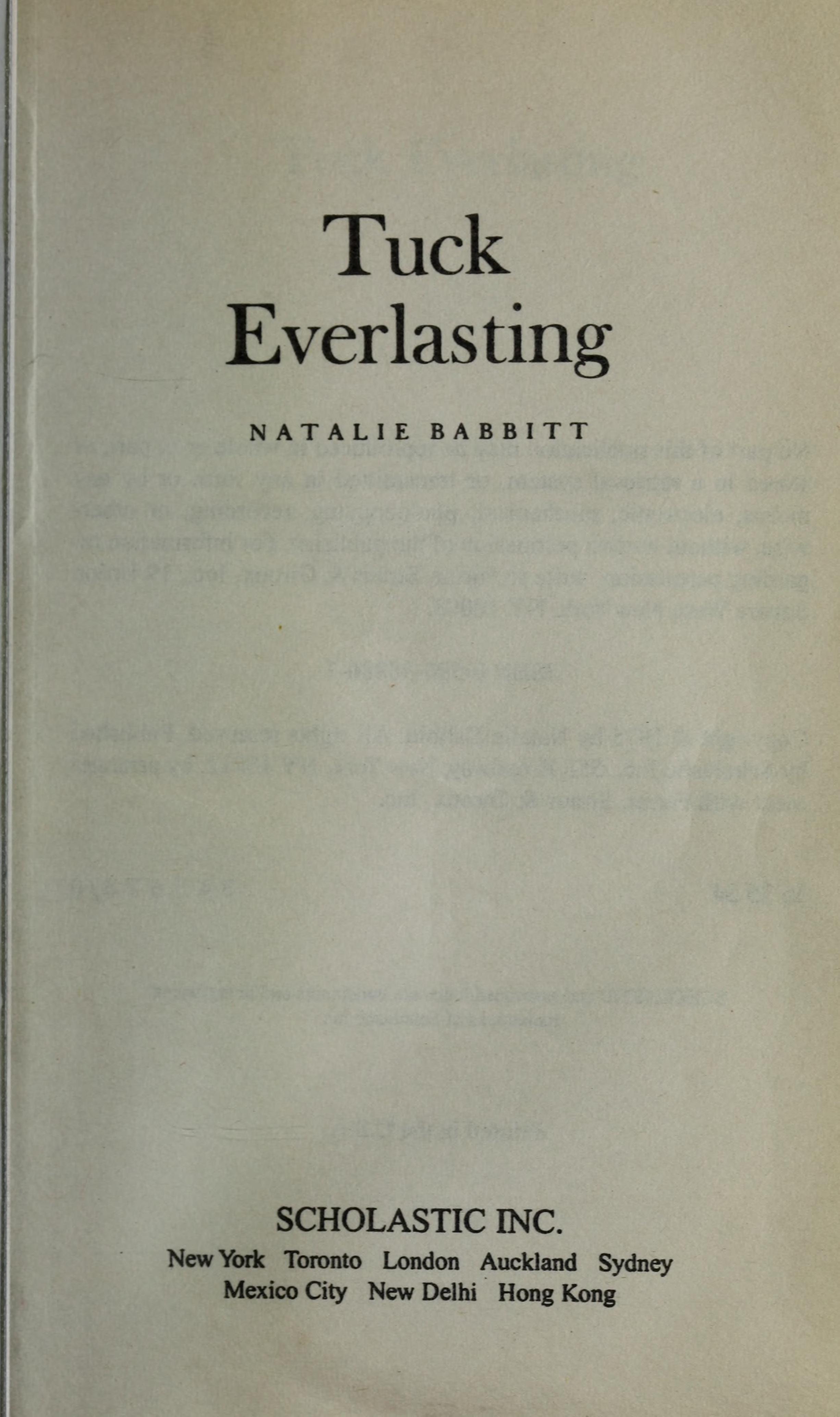 Tuck Everlasting by Gregory Maguire and Natalie Babbitt, ISBN 9780439452403