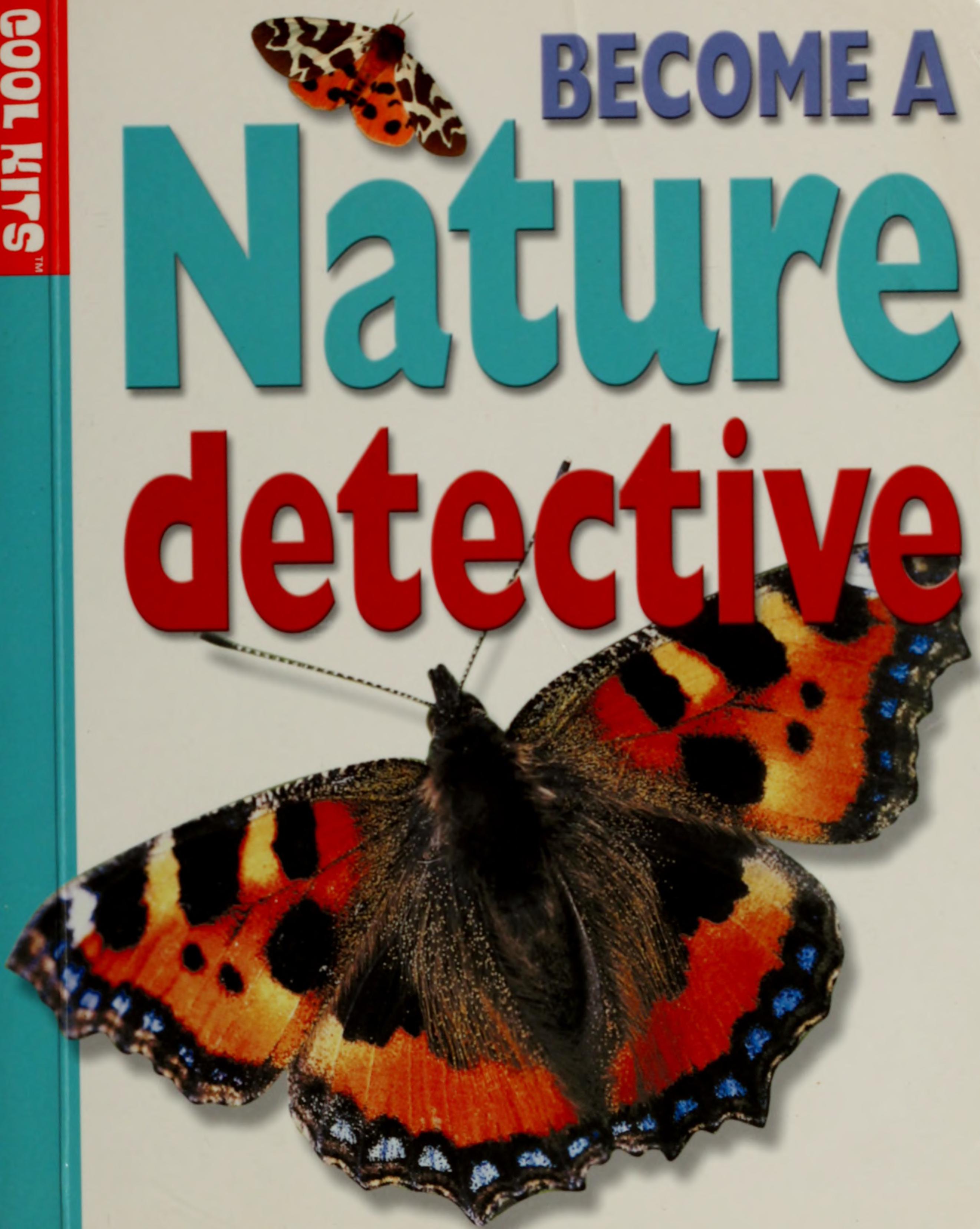Become a nature detective