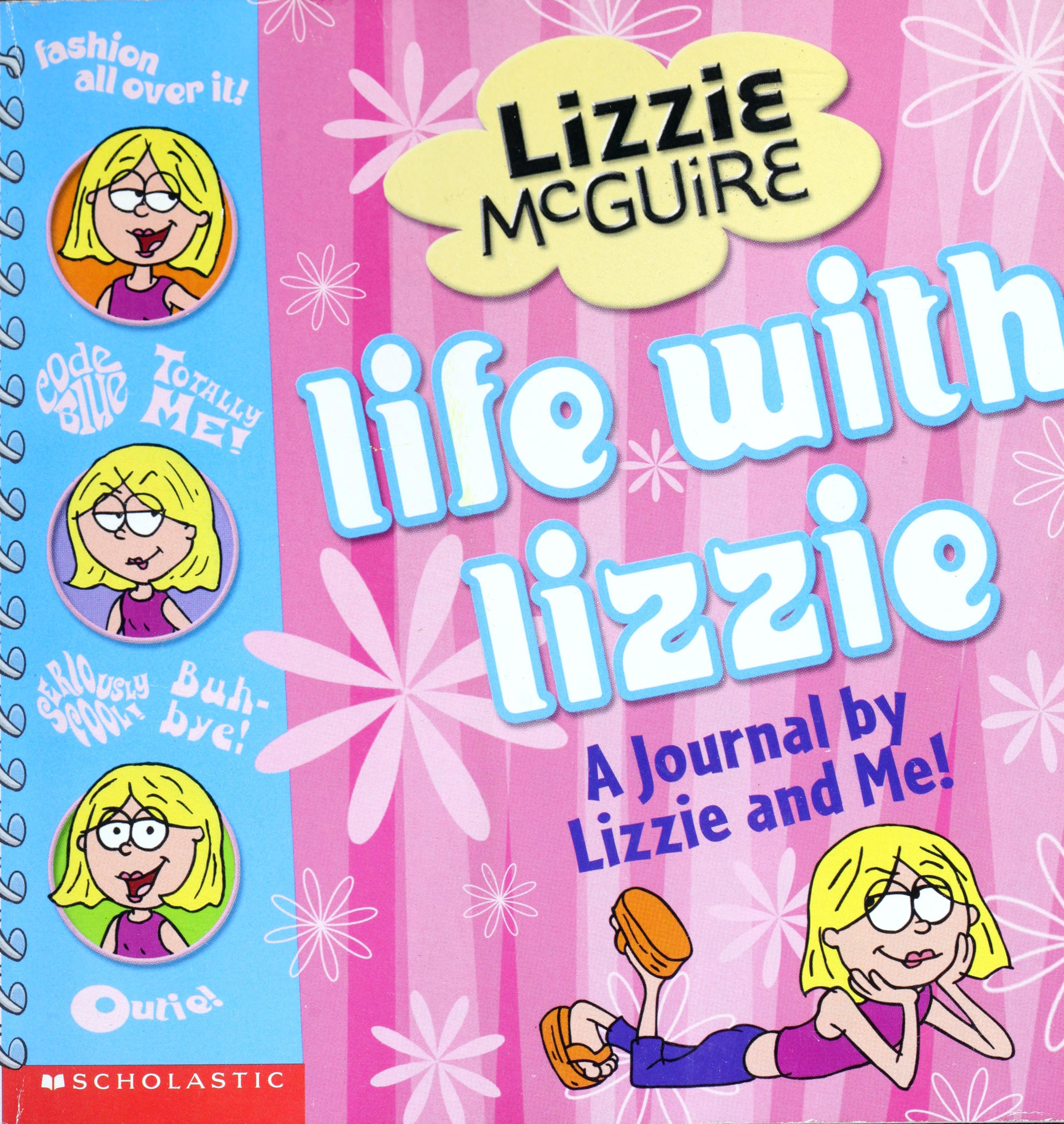 Life With Lizzie: A Journal By Lizzie And Me!
