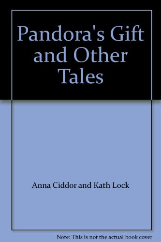 Pandora'S Gift And Other Tales