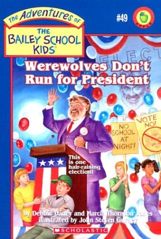 Werewolves Don'T Run For President