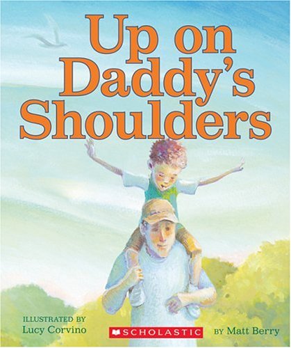 Up on Daddy's Shoulders