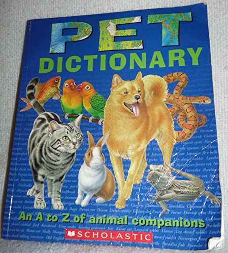 Pet Dictionary - an a-Z of Animal Companions