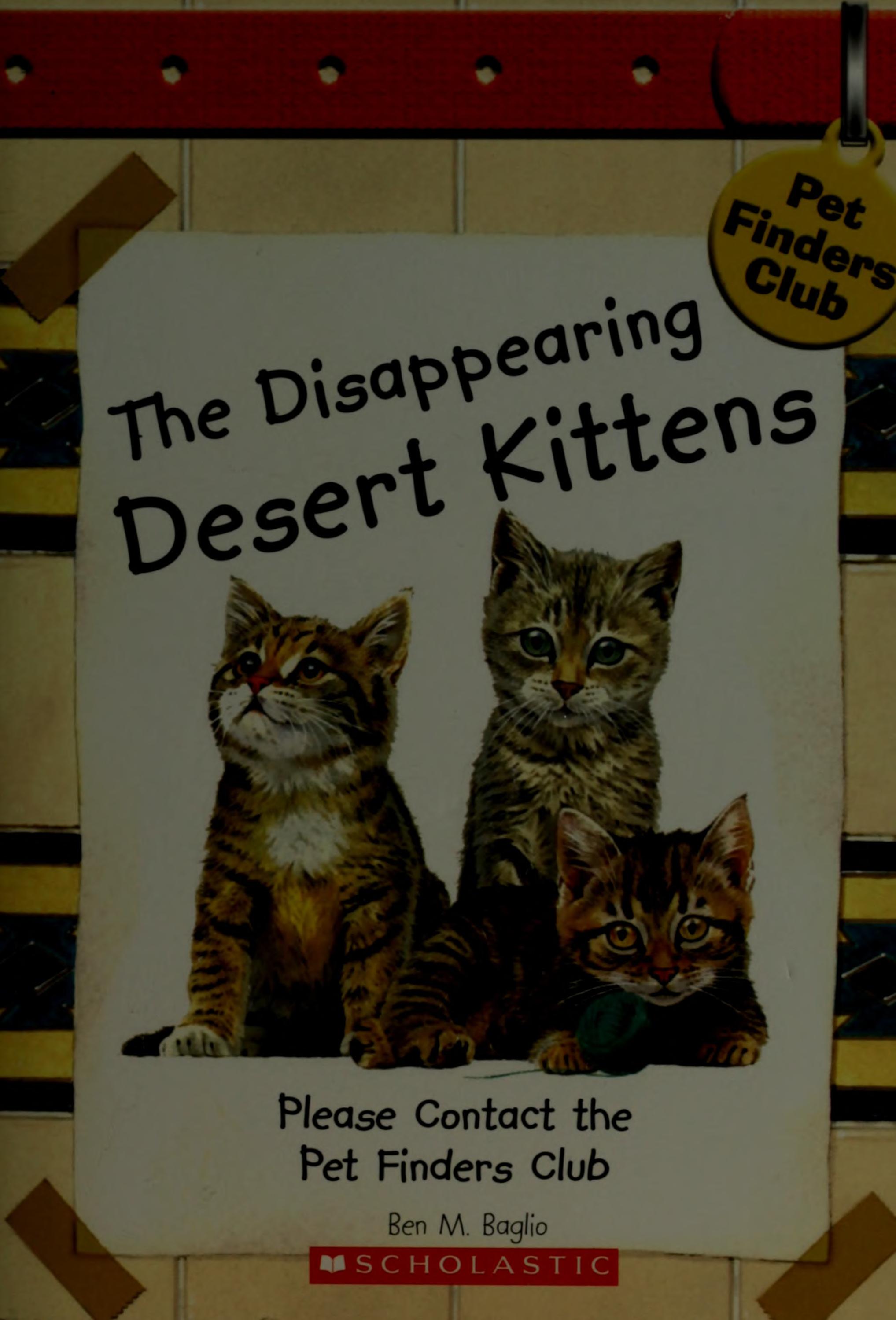The Disappearing Desert Kittens