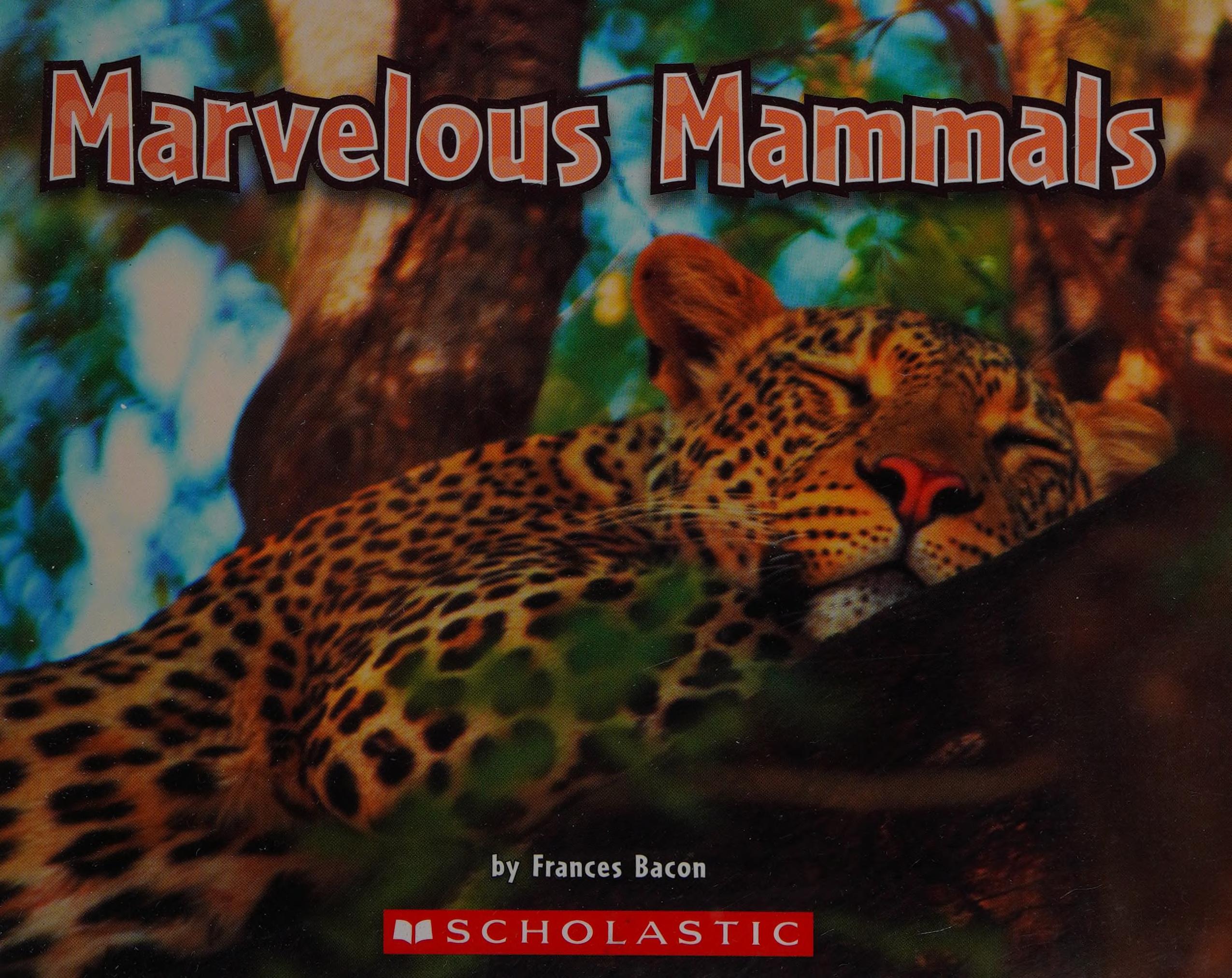 Marvelous Mammals