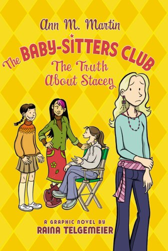 The Baby-Sitters Club by Ann Martin and Raina Telgemeier, ISBN 9780439867245