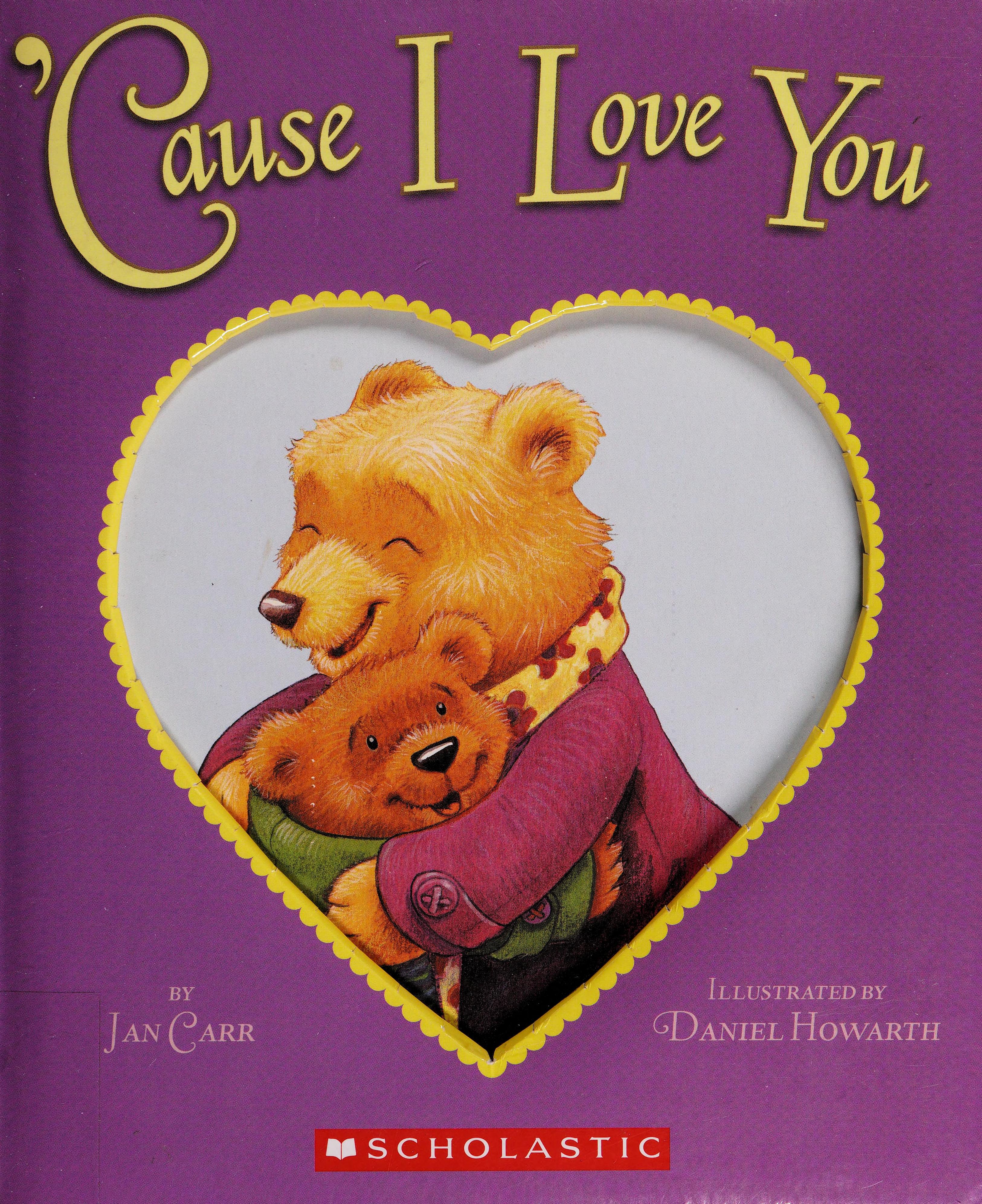 'Cause I Love You