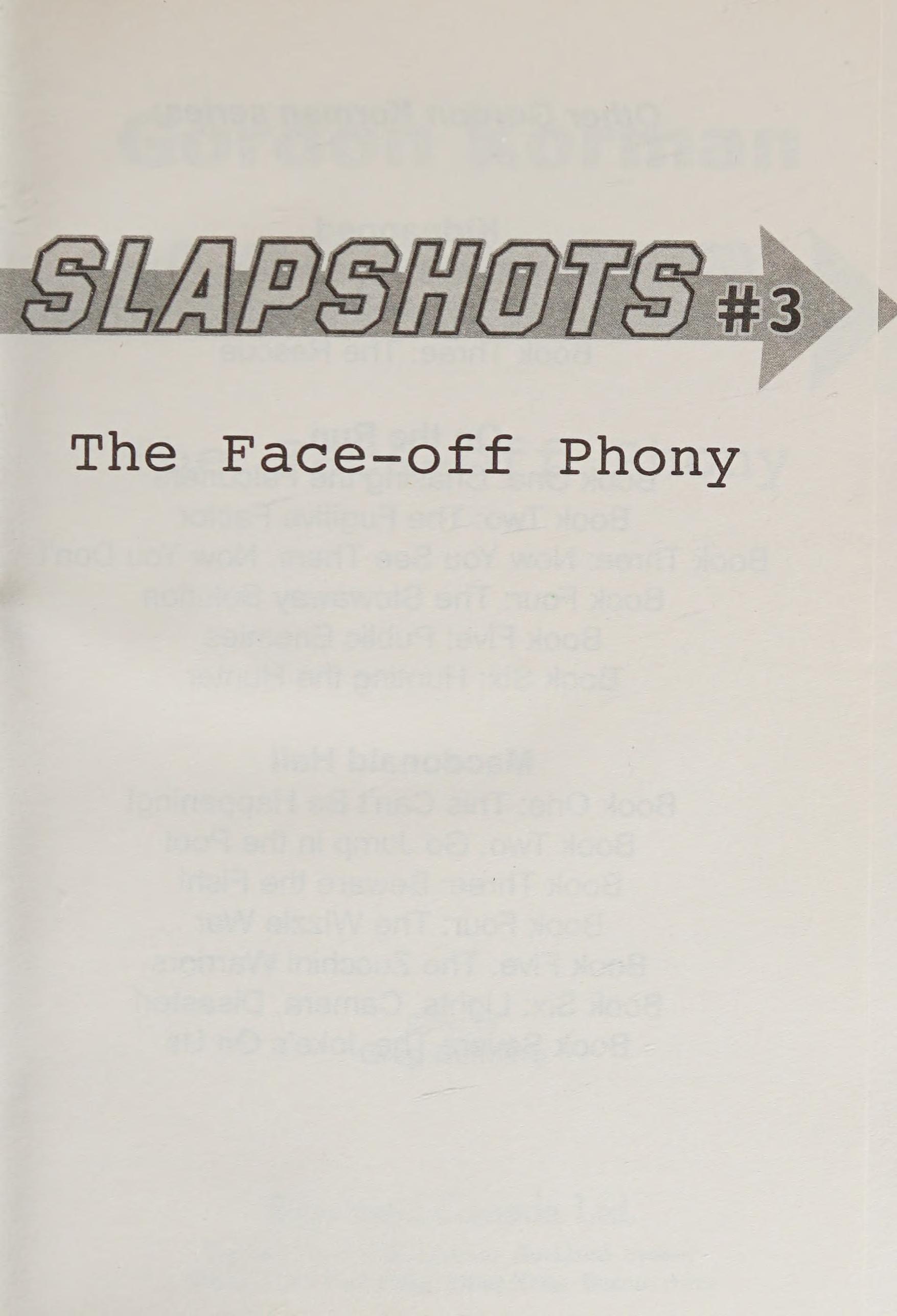 Slapshots #3: The Face-off Phoney
