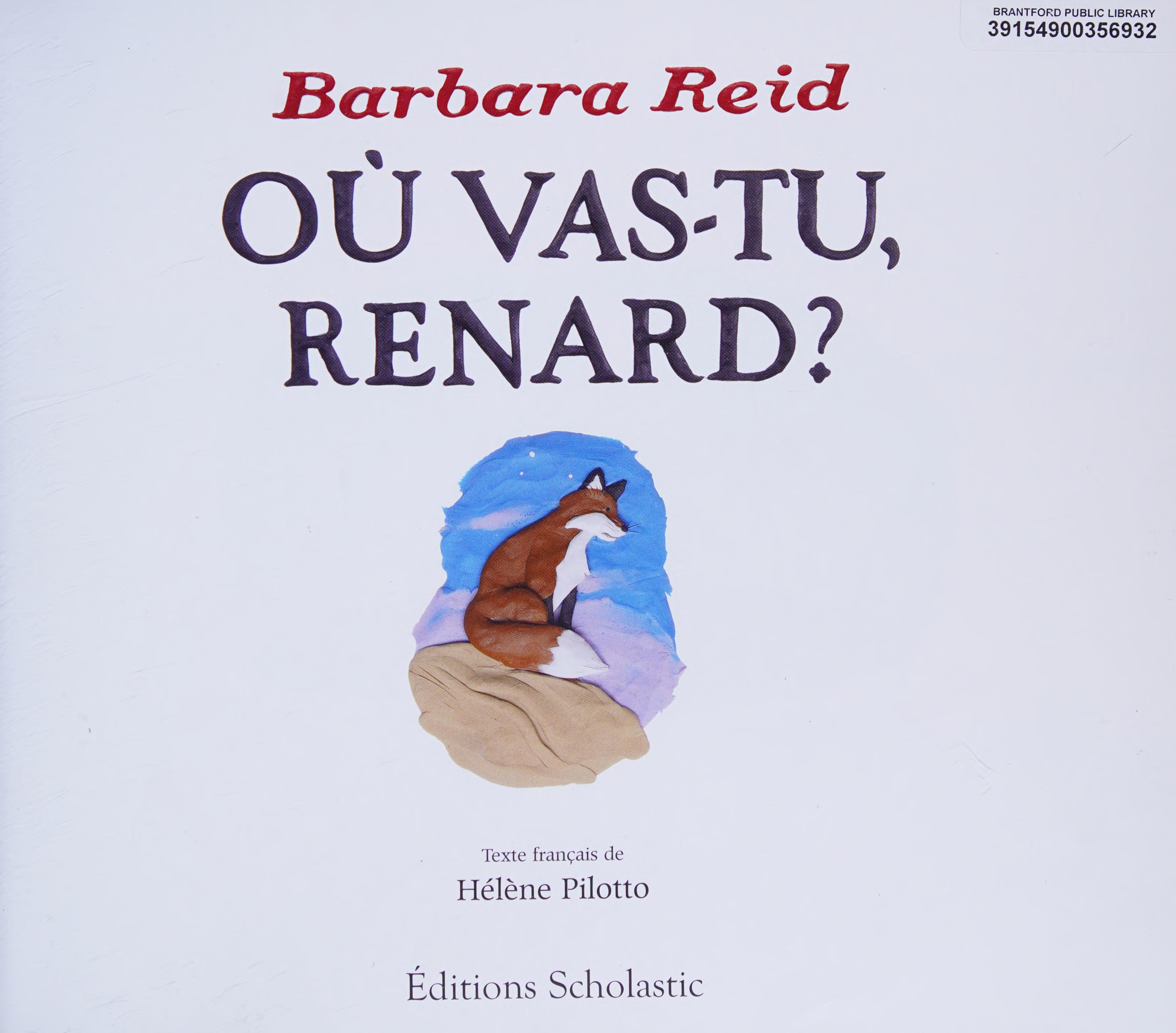 O? Vas-Tu, Renard?