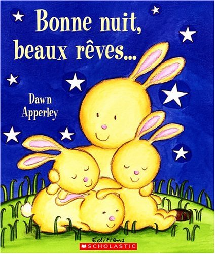 Bonne Nuit, Beaux R?Ves...
