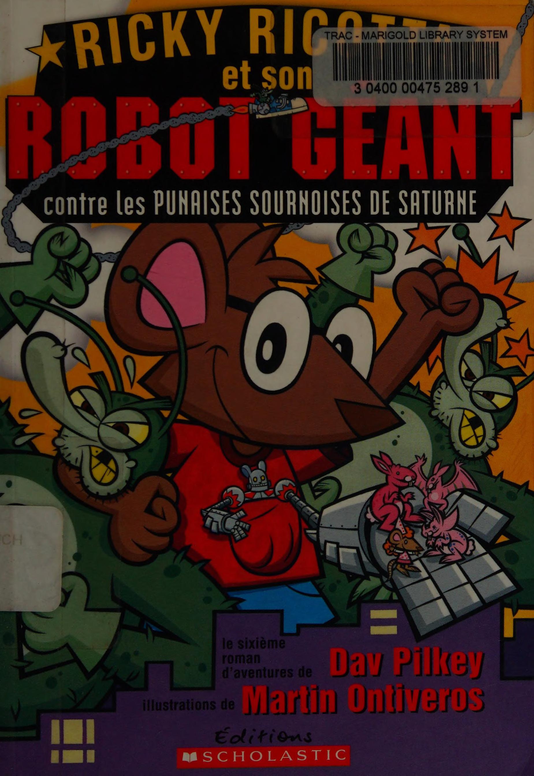 Ricky Ricotta Robot G?Ant Contre Punaise