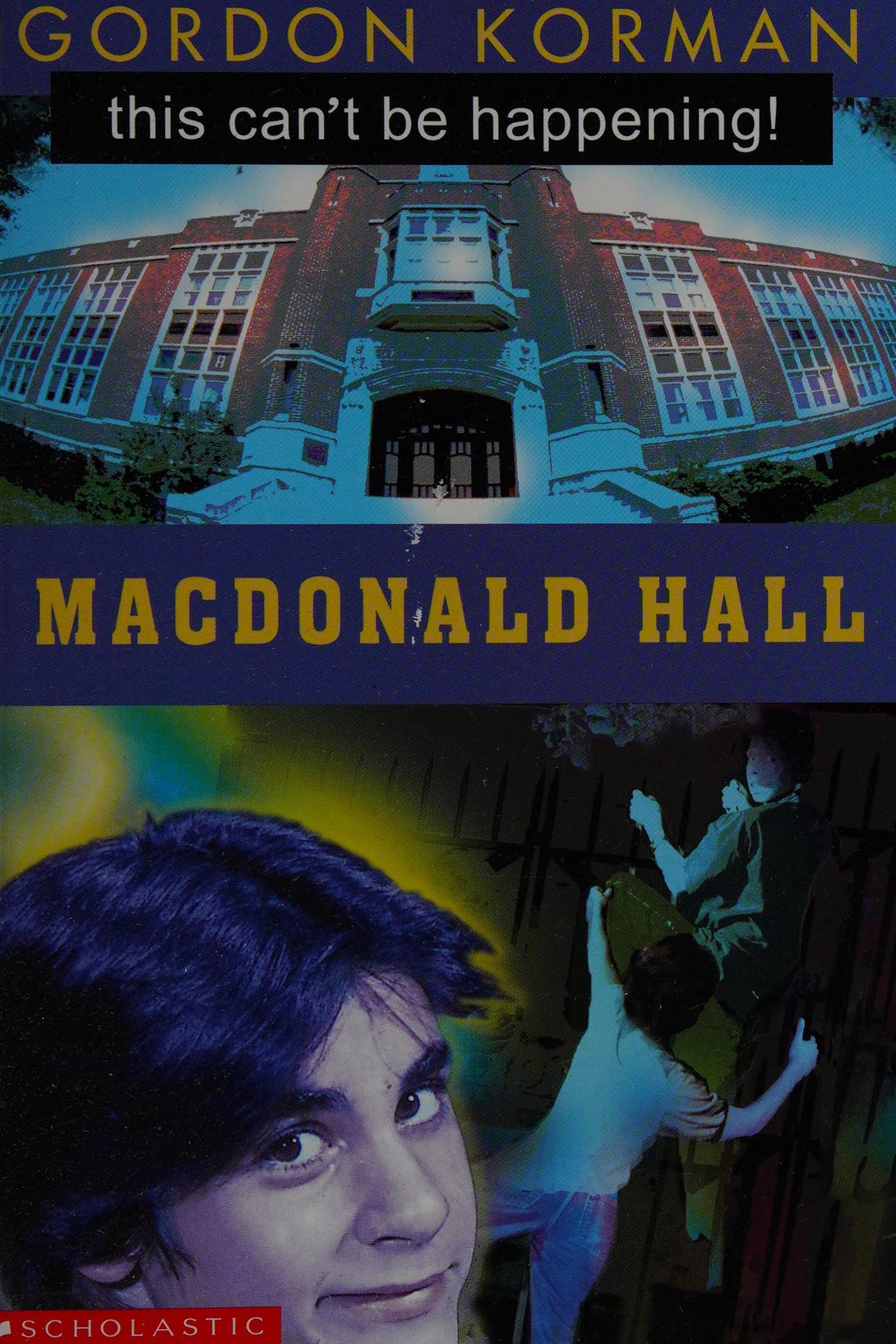 This Can't Be Happening at MacDonald Hall!