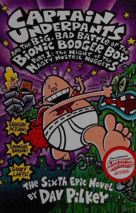 The Big, Bad Battle of the Bionic Booger Boy Night of the Nasty Nostril Nuggets
