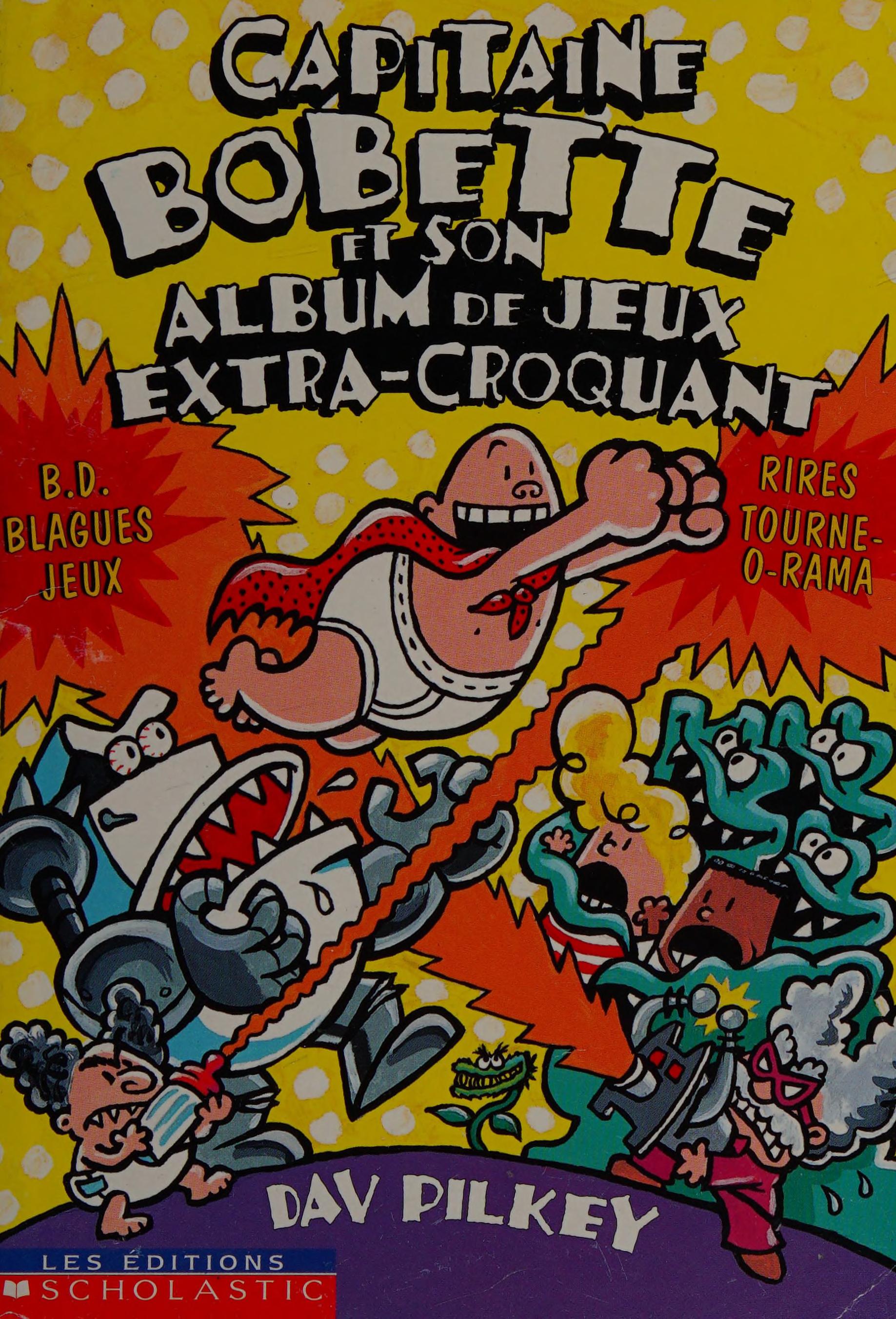 Capitaine Bobette Et Son Album de Jeux Extra Croquant