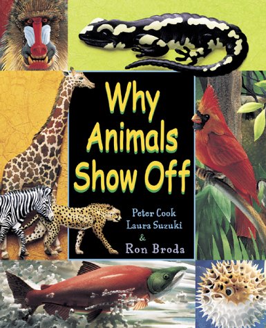 Why Animals Show Off