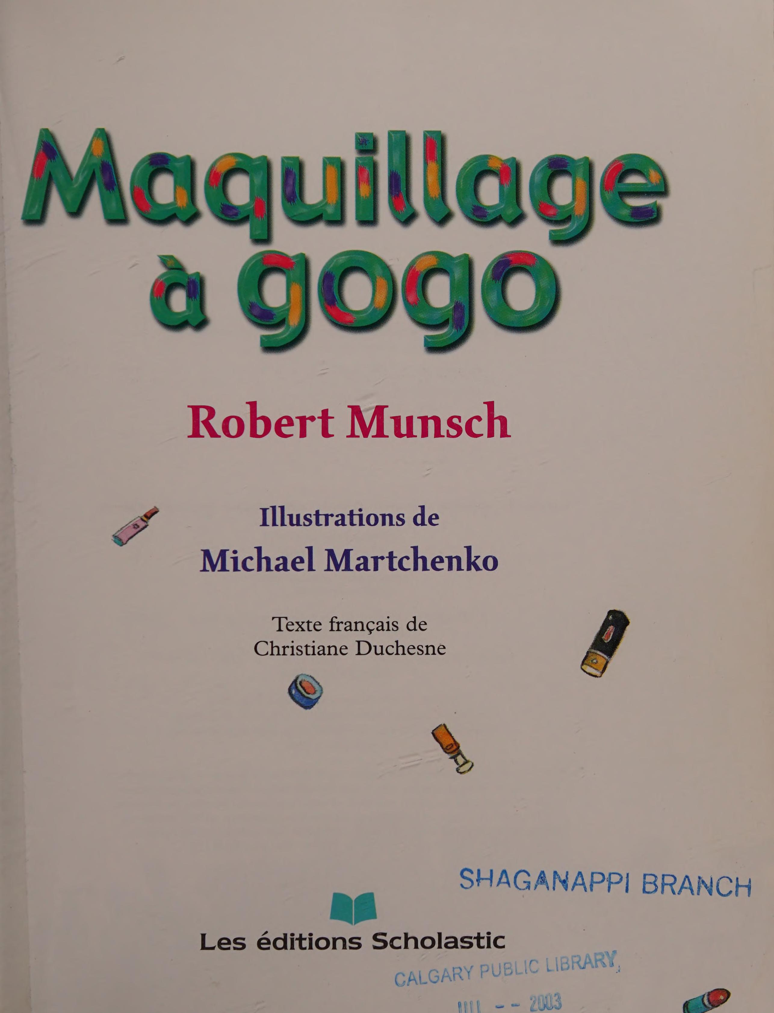Maquillage À Gogo (Robert Munsch) (French Edition)