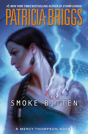 Smoke Bitten by Patricia Briggs, ISBN 9780440001560