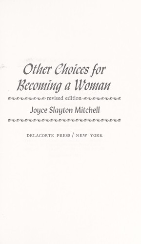 Other choices for becoming a woman